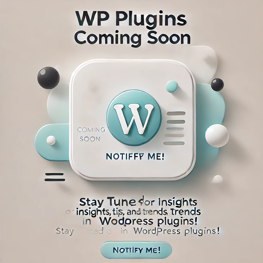 WP Plugins Blog Coming Soon...